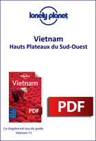 Couverture du livre « Vietnam - Hauts Plateaux du Sud-Ouest » de Lonely Planet aux éditions Lonely Planet France