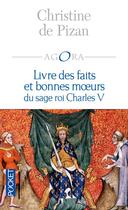 Couverture du livre « Livre des faits et bonnes moeurs du sage roi Charles V » de Christine De Pizan aux éditions 12-21