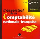 Couverture du livre « Essentiel de la comptabilite nationale » de Thierry Tacheix aux éditions Gualino