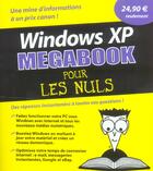 Couverture du livre « Windows xp megabook pour les nuls » de  aux éditions First Interactive