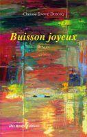 Couverture du livre « Buisson joyeux » de Bagoe Dubosq Clariss aux éditions Ibis Rouge
