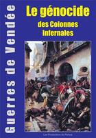 Couverture du livre « Le génocide des colonnes infernales » de  aux éditions Les Productions Du Pertuis