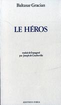 Couverture du livre « Heros (le) » de Baltasar Gracian aux éditions Ivrea