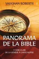 Couverture du livre « Panorama de la bible - y voir clair de la genese a l apocalypse » de Vaughan Roberts aux éditions Farel