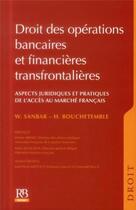 Couverture du livre « Activités bancaires et financières transfrontalières ; aspects juridiques et pratiques » de  aux éditions Revue Banque