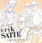 Couverture du livre « Je m'appelle erik satie comme tout le monde » de  aux éditions L'oeuf