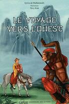 Couverture du livre « Le voyage vers l'ouest » de De Mathuisieulx S. aux éditions Calleva