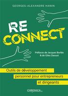Couverture du livre « Reconnect : Outils de développement personnel pour entrepreneurs et dirigeants » de Hanin/Daoust aux éditions Chronica