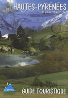 Couverture du livre « Guide touristique ; Hautes-Pyrénées, de plaines en vallées » de Raphaelle Jessic aux éditions De Plaines En Vallees