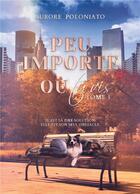 Couverture du livre « Peu importe où tu vis » de Aurore Poloniato aux éditions Books On Demand