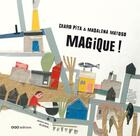 Couverture du livre « Magique » de Charo Pita et Madalena Matoso aux éditions Oqo