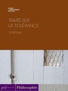 Couverture du livre « Traité sur la tolérance » de Voltaire aux éditions Presses Electroniques De France