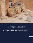 Couverture du livre « CONFESSION DE MINUIT » de Georges Duhamel aux éditions Culturea