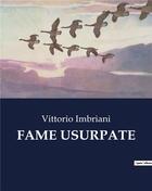 Couverture du livre « FAME USURPATE » de Vittorio Imbriani aux éditions Culturea