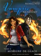 Couverture du livre « Vampire academy t.2 ; morsure de glace » de Emma Vieceli et Leigh Dragoon aux éditions Atlantic