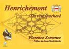 Couverture du livre « Henrichemont, un rêve inachevé » de Florence Semence aux éditions Aaz Patrimoine