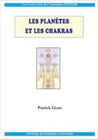 Couverture du livre « Les planètes et les chakras » de Patrick Giani aux éditions Jupitair