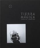 Couverture du livre « Tierra magica » de Yannick Cormier et Candice Moise aux éditions Light Motiv