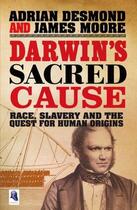 Couverture du livre « Darwin's sacred cause » de Desmond And Moore aux éditions Adult Pbs