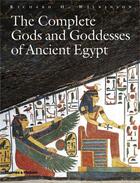 Couverture du livre « The complete gods and goddesses of ancient egypt (hardback) » de Richard Wilkinson aux éditions Thames & Hudson