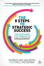 Couverture du livre « The 8 Steps to Strategic Success » de Pietersma Paul aux éditions Kogan Page Digital