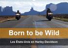 Couverture du livre « Born to be wild les etats unis en harley davidson calendrier mural 2020 din a3 h - les magnifiques p » de Kaercher Mike aux éditions Calvendo