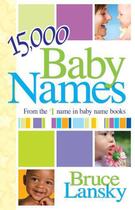 Couverture du livre « 100,000+ Baby Names » de Lansky Bruce aux éditions Meadowbrook