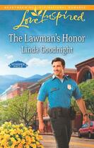 Couverture du livre « The Lawman's Honor (Mills & Boon Love Inspired) (Whisper Falls - Book » de Linda Goodnight aux éditions Mills & Boon Series