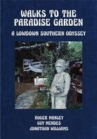 Couverture du livre « Walks to the paradise garden: a lowdown southern odyssey » de Jones Phillipmarch aux éditions Dap Artbook