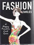 Couverture du livre « Fashion families a happy families card game /anglais » de Rochester Helen aux éditions Laurence King