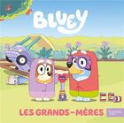 Couverture du livre « Bluey - Les grands-mères : Album RC Bluey » de  aux éditions Hachette Jeunesse