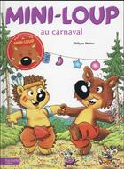 Couverture du livre « Mini-Loup au carnaval » de Philippe Matter aux éditions Hachette Enfants