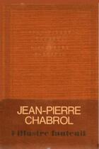 Couverture du livre « L'illustre fauteuil et autres recits » de Jean-Pierre Chabrol aux éditions Gallimard