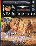 Couverture du livre « A l'aube de xxie siecle » de  aux éditions Gallimard-jeunesse