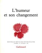 Couverture du livre « L'humeur et son changement » de  aux éditions Gallimard