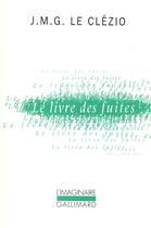 Couverture du livre « Le livre des fuites » de Jean-Marie Gustave Le Clezio aux éditions Gallimard
