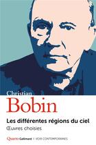 Couverture du livre « Les differentes régions du ciel » de Christian Bobin aux éditions Gallimard