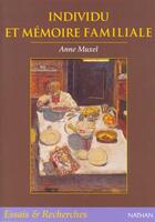 Couverture du livre « Individu Et Memoire Familiale » de Muxuel aux éditions Nathan