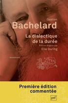 Couverture du livre « La dialectique de la durée » de Gaston Bachelard aux éditions Puf