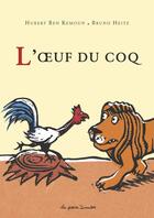 Couverture du livre « L' oeuf du coq » de Ben Kemoun/Heitz aux éditions Casterman