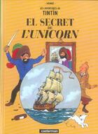 Couverture du livre « Les aventures de Tintin t.11 ; el secret de l'unicorn » de Herge aux éditions Casterman