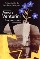Couverture du livre « Les cousines » de Aurora Venturini aux éditions Robert Laffont