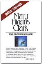 Couverture du livre « Une seconde chance » de Mary Higgins Clark aux éditions Albin Michel