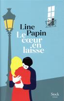 Couverture du livre « Le coeur en laisse » de Line Papin aux éditions Stock