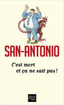 Couverture du livre « C'est mort et ça ne sait pas » de San-Antonio aux éditions 12-21