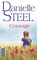 Couverture du livre « Courage » de Danielle Steel aux éditions Pocket