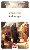 Couverture du livre « Andromaque » de Jean Racine aux éditions Pocket