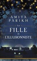 Couverture du livre « La fille de l'illusionniste » de Amita Parikh aux éditions Pocket