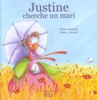 Couverture du livre « Justine cherche un mari » de Celine Chevrel et Ninon Maillard aux éditions Rocher