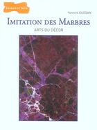 Couverture du livre « Imitation Des Marbres ; Arts Du Decor » de Yannick Guegan aux éditions Dessain Et Tolra
